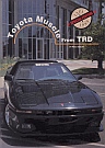 The First TRD Emblem, as it appeared on the Supra’s grill in this photo from Import Automotive Parts & Accessories Magazine, was designed and hand-fabricated by Dwight H. Bennett.